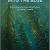 Into the Blue - Securing a Sustainable Future for Kelp Forests